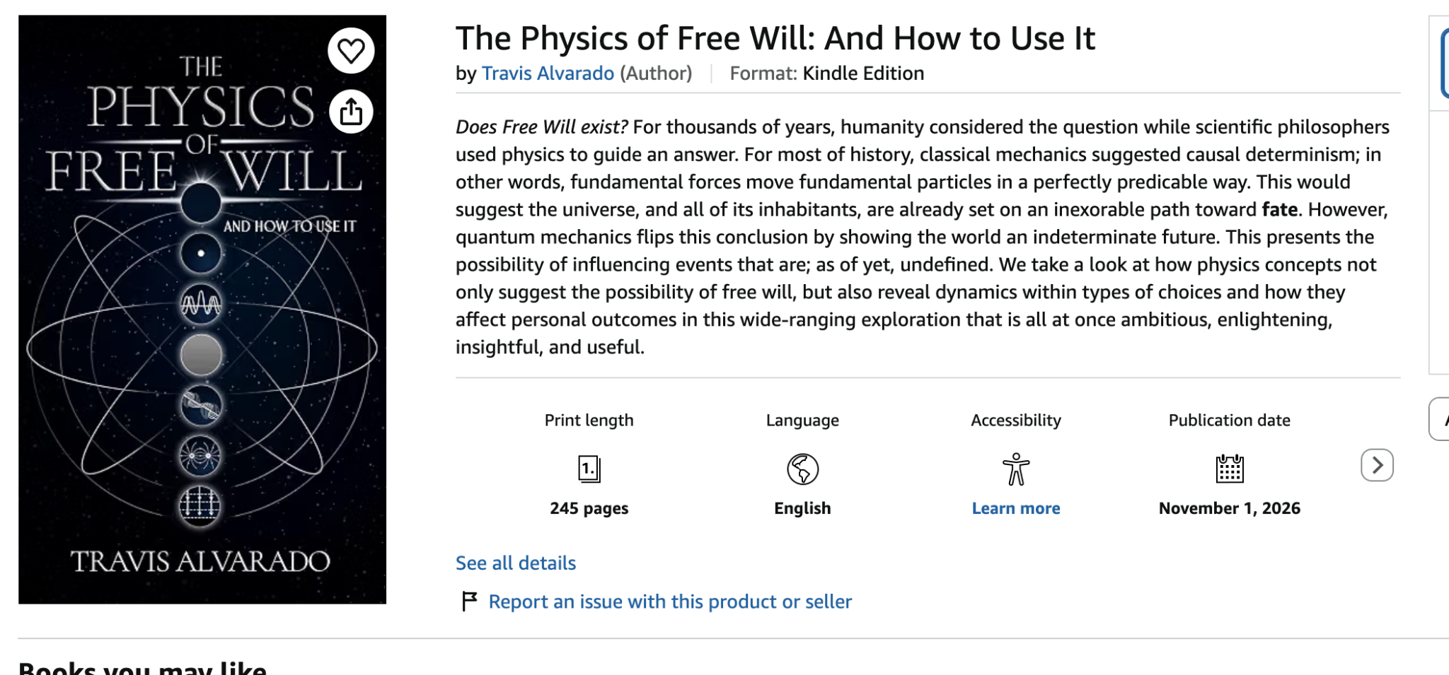 The Physics of Free Will: And How to Use It, by Travis Alvarado. Black cover with silver lettering and orbital imagery.